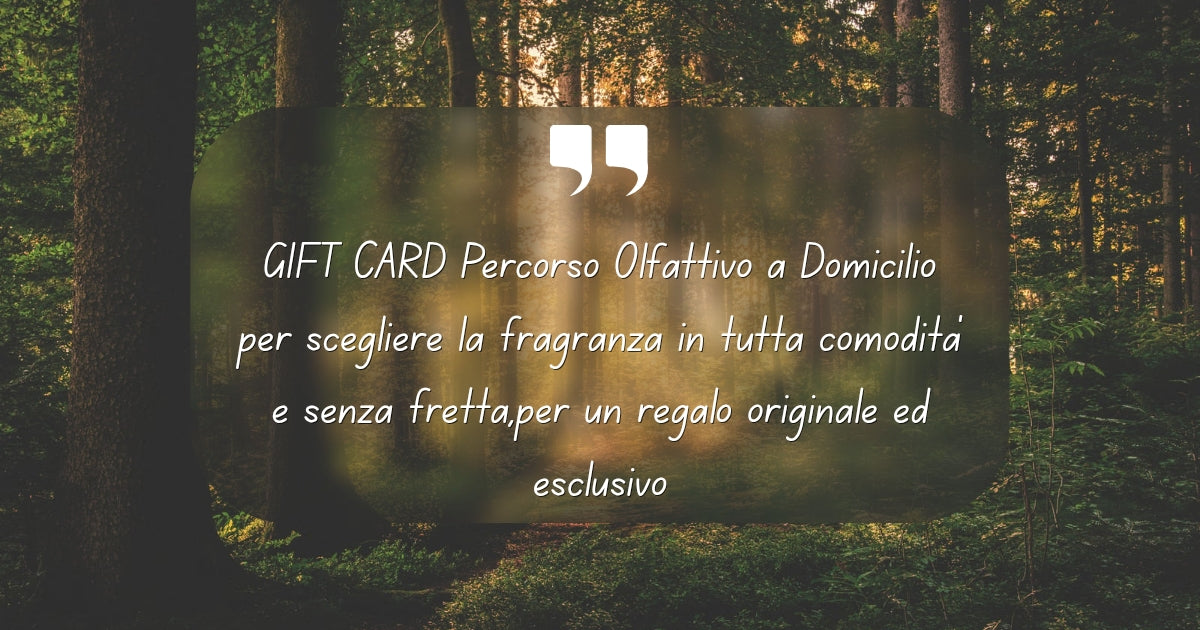 GIFT CARD PERCORSO OLFATTIVO A DOMICILIO